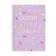 2023-2024 Academic Diary A5 Week to View PVC Cover Wiro Bound - Good Vibes Only Design